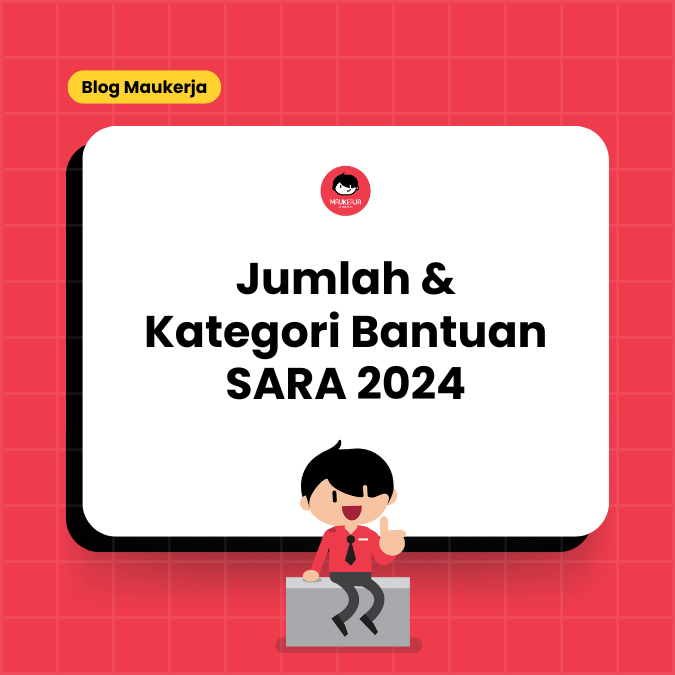 Jumlah & Kategori Bantuan SARA 2024
